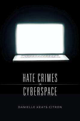 Hate Crimes in Cyberspace Cover Image
