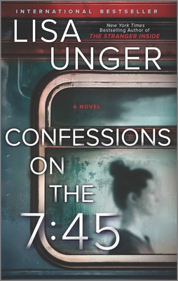 Cover Image for Confessions on the 7:45: A Novel