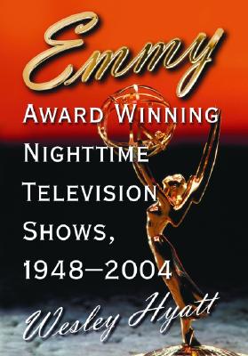 Emmy Award Winning Nighttime Television Shows, 1948-2004 Cover Image
