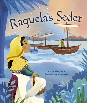 Raquela's Seder By Joel Edward Stein, Sara Ugolotti (Illustrator) Cover Image