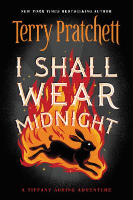 I Shall Wear Midnight (Tiffany Aching #4)