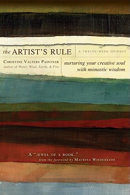 The Artist's Rule By Christine Valters Paintner Cover Image