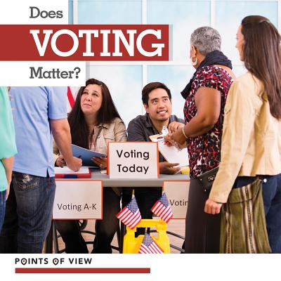 Does Voting Matter? (Points of View) By Leslie Beckett Cover Image