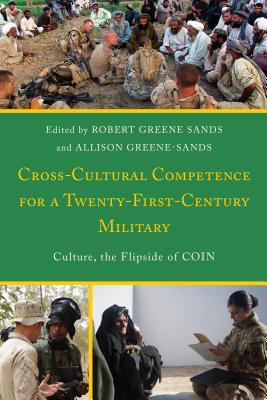 Cross-Cultural Competence for a Twenty-First-Century Military: Culture, the Flipside of COIN Cover Image