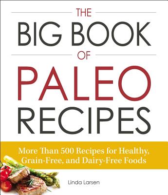 Cover for The Big Book of Paleo Recipes