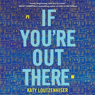 If You're Out There By Katy Loutzenhiser, Kate Rudd (Read by) Cover Image