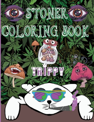 Stoner Coloring Book For Adults: Funny weed Coloring Book For