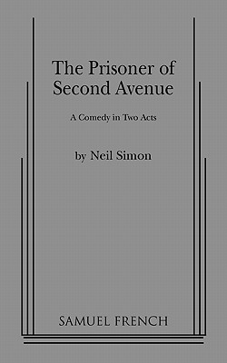 The Prisoner of Second Avenue By Neil Simon Cover Image
