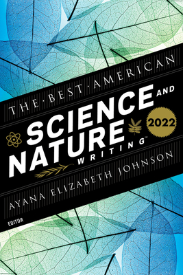 Cover Image for The Best American Science and Nature Writing 2022
