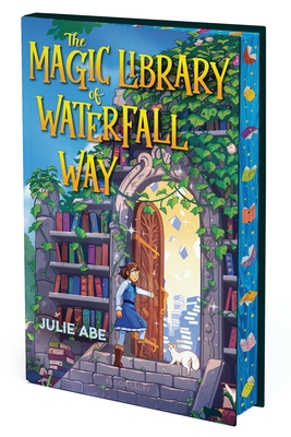 The Magic Library of Waterfall Way: Deluxe Limited Edition (The Prophecymakers)
