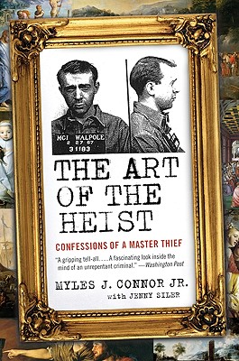 The Art of the Heist: Confessions of a Master Thief Cover Image