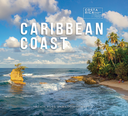 Caribbean Coast (Zona Tropical Publications / Costa Rica Regional Guides)