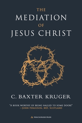 The Mediation of Jesus Christ Cover Image