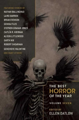 Cover for The Best Horror of the Year Volume Seven