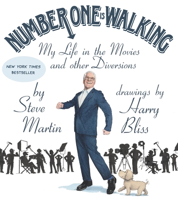 Cover Image for Number One Is Walking: My Life in the Movies and Other Diversions