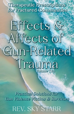Effects & Affects of Gun-Related Trauma Cover Image