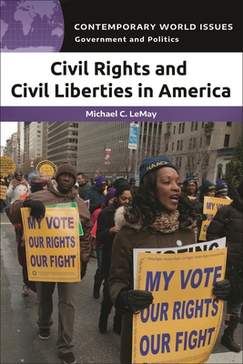Civil Rights and Civil Liberties in America: A Reference Handbook (Contemporary World Issues)