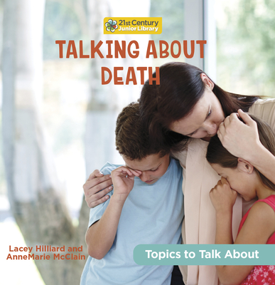 Talking about Death By Annemarie McClain, Lacey Hilliard Cover Image