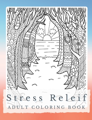 Peaceful Patterns: A Stress Relief Coloring Book for Adults