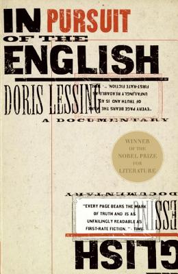 In Pursuit of the English: A Documentary By Doris Lessing Cover Image