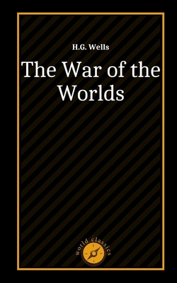 The War of the Worlds by H.G. Wells Cover Image
