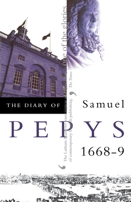 The Diary of Samuel Pepys: Volume IX - 1668-1669 Cover Image