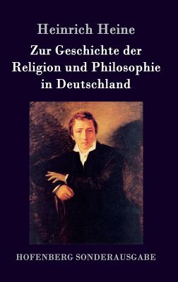 Zur Geschichte der Religion und Philosophie in Deutschland Cover Image