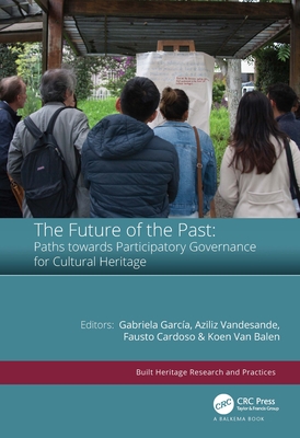 The Future of the Past: Paths Towards Participatory Governance for Cultural Heritage Cover Image