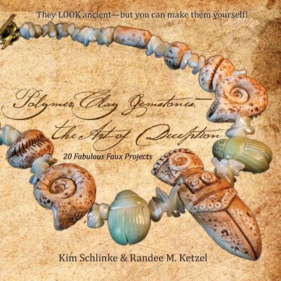 Polymer Clay Gemstones-The Art of Deception Cover Image