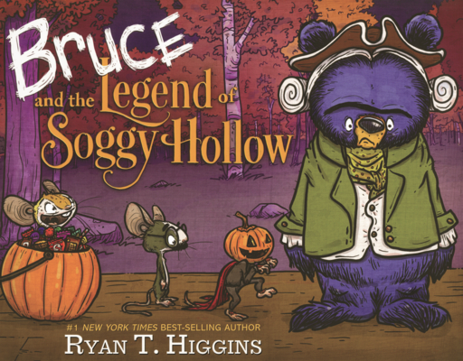 Bruce and the Legend of Soggy Hollow (Mother Bruce)
