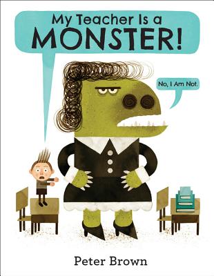 Cover Image for My Teacher is a Monster! (No, I Am Not.)