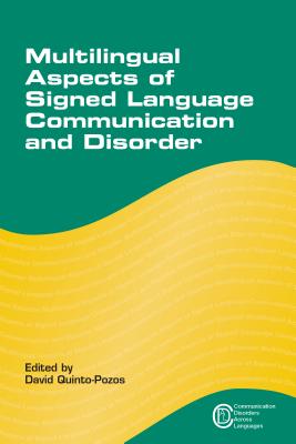 Multilingual Aspects of Signed Language Communication and Disorder, 11 (Communication Disorders Across Languages #11) Cover Image