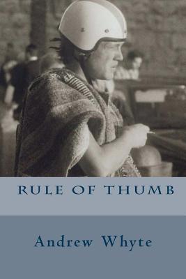 Rule of Thumb By Andrew Whyte Cover Image