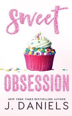 Sweet Obsession: A Friends to Lovers Romance (Sweet Addiction #3)