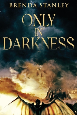 Only In Darkness Cover Image