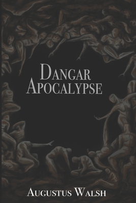 Dangar Apocalypse (Misfortune #1)