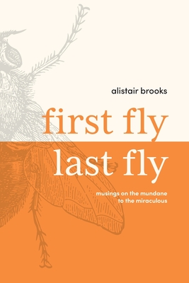 First Fly, Last Fly Cover Image