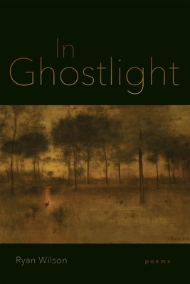 In Ghostlight: Poems (Southern Messenger Poets) Cover Image