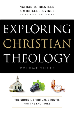 Exploring Christian Theology: The Church, Spiritual Growth, and the End Times Cover Image