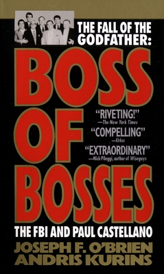 Boss of Bosses: The FBI and Paul Castellano Cover Image