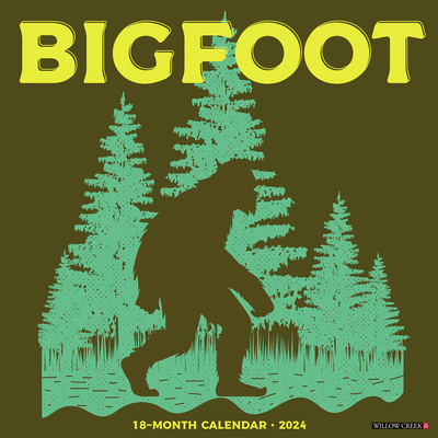 Bigfoot 2024 12 X 12 Wall Calendar