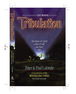 Tribulation: The Novel By Peter LaLonde, Paul LaLonde Cover Image