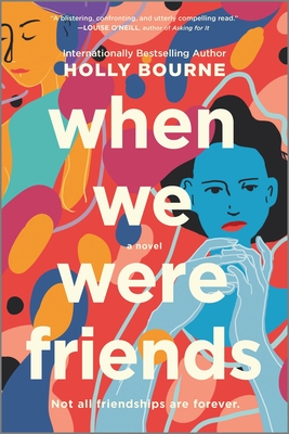 When We Were Friends By Holly Bourne Cover Image