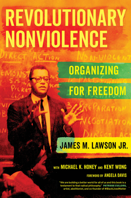 Revolutionary Nonviolence: Organizing for Freedom Cover Image