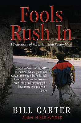 Fools Rush In: A True Story of Love, War, and Redemption Cover Image