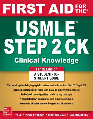 First Aid for the USMLE Step 2 Ck, Tenth Edition By Tao Le, Vikas Bhushan Cover Image