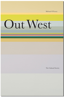 Out West By Michael O'Leary Cover Image