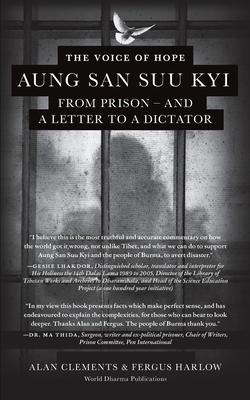 The Voice of Hope: Aung San Suu Kyi from Prison - and A Letter To A Dictator By Alan E. Clements, Fergus Harlow Cover Image