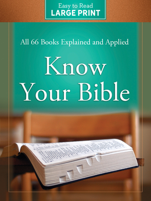 Know Your Bible Large Print Edition Cover Image