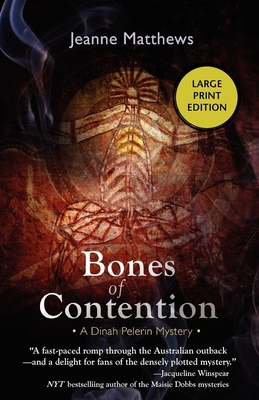 Bones of Contention (Dinah Pelerin Mysteries) By Jeanne Matthews Cover Image